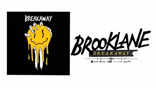 Brooklane - Breakaway (Official Audio)