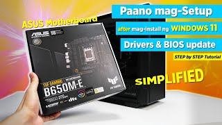 Paano mag setup PAGKATAPOS mag-install Windows - Driver Intallation & BIOS Update (Asus Mobo)