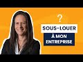 🔑 Locataire, est-ce que je peux sous-louer à mon entreprise ? 🤔