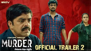 MURDER Official Trailer 2 Telugu | RGV |  RGV's #MURDER | Latest 2020 Movie Trailers | #RGV