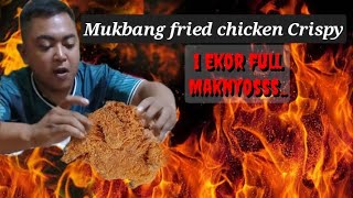 Mukbang fried chicken crispy 1 Ekor ayam  pedas sampe bersin2 gaes