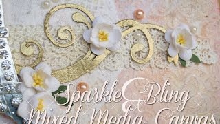 Sparkle and Bling Mixed Media Canvas: Process Video