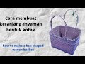 how to make a box-shaped woven basket