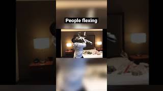 People flexing vs me flexing