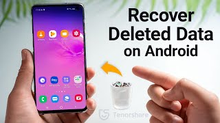 Android Data Recovery: How to Recover Deleted Files on Android 2023