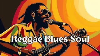 10 Minutes of Reggae Blues magic: Vibes of the Soul