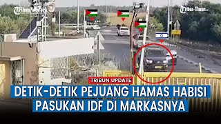 FULL, Detik-detik Pejuang Hamas Serbu Gerbang Kibbutz dan Tembaki Penjaga Keamanan Israel