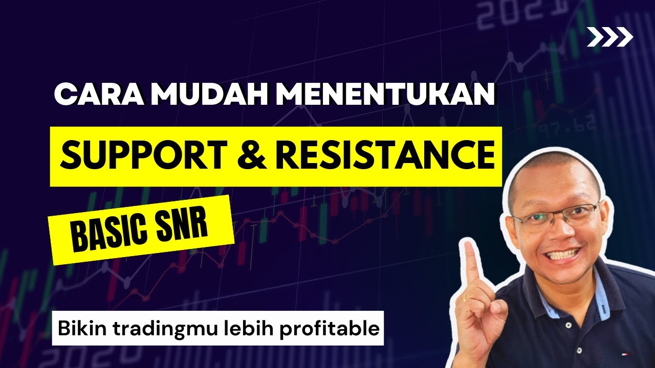 Cara Menentukan Support Dan Resistance Yang Kuat | Basic SnR - YouTube