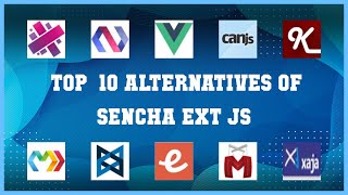 Sencha Ext JS | Best 17 Alternatives of Sencha Ext JS