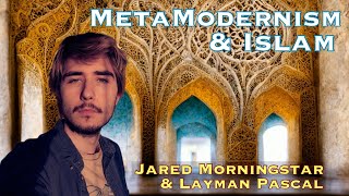 Metamodernism and Islam