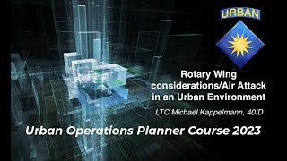 Rotary Wing considerations Air Attack in an Urban Environment