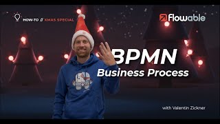 Flowable Advent | Day 04 | BPMN