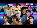 NEW!! NAME THE KPOP SONG - EXO EDITION | 45 ROUNDS [KPOP GAME]