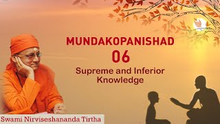 067 - Supreme and Inferior Knowledge | Voice of Upanishads | Swami Nirviseshananda Tirtha