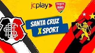 SANTA CRUZ x SPORT pelo CAMPEONATO PERNAMBUCANO na RÁDIO JORNAL