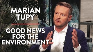 REALITY: The Earth Is Getting Greener (Pt.2) | Marian Tupy | ENVIRONMENT | Rubin Report