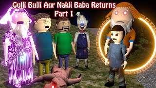 Gulli Bulli Aur Nakli Baba Returns Part 1 | Gulli Bulli Stories | Gulli Bulli Baba | Make Joke Kamil