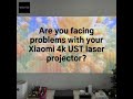 Miplate : Xiaomi 4k UST projector repair vertical lines and slow boot up issues.