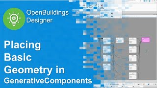 Placing Basic Geometry in GeneratveComponents