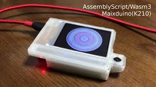 WebAssembly interpreter Wasm3 on Maixduino #Wasm3 #WebAssembly #AssemblyScript #Maixduino #K210