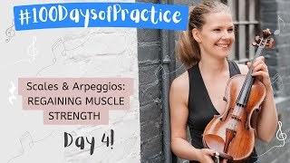 Scales \u0026 Arpeggios: Day 4 of Hilary Hahn's #100daysofpractice