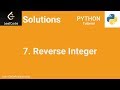 LeetCode Solutions (Python) | #7 Reverse Integer