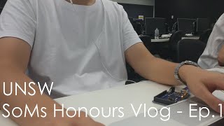 UNSW SoMs Honours Vlog | Term 1 Week 2 - Episode. 1