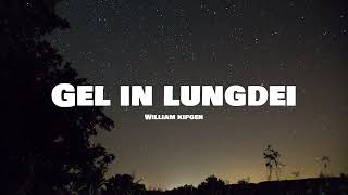 William Kipgen- “Gel In Lungdei” || Thadou-kuki ||music [(OFFICIAL LYRIC VIDEO)]