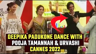 Cannes 2022 - Deepika Padukone Dances With Pooja Hegde, Tamannaah & Urvashi as Mame Khan Sings
