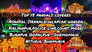 Durga Puja 2023 covered All top 15 pandals Asansol kalyanpur Burnpur  Dhemomain Nituria Bhamuria