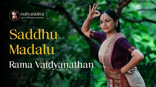 Learn Bharatanatyam Padam Saddu Madalu Bedavo | Abhinaya Teachings and Performance Rama Vaidyanathan