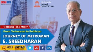 National Engineers Day | Journey of Metroman E Sreedharan