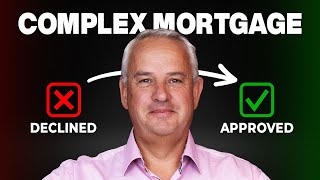 Unlocking mortgages for Complex financial situations