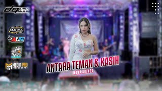 ANTARA TEMAN \u0026 KASIH - NANA ADINDA - DQ MUSIC