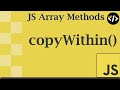 Easily Understand copyWithin() - A JavaScript Array Method