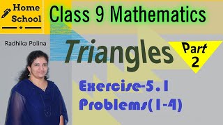 Triangles|Part-2|Class 9|Exercise-5.1|Problems(1-4)|Mathematics| NCERT / CBSE