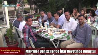 MHP’liler İskenderun’da İftarda Buluştu…