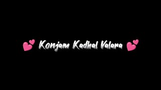Katchi Sera Song | Black Screen Lyrics | Whatsapp Status | Samyuktha | Ken Royson | Sai Abhyankkar