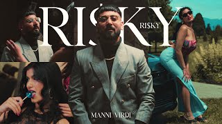 RI$KY (official video) | MANNI VIRDI | TEDD | Latest Punjabi Songs 2024 |