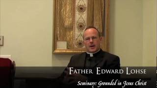 Seminary Legacies|Father Edward Lohse|people-alumni