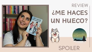 Reseña con SPOILER | ¿Me haces un hueco? - Andrea García Echeberría