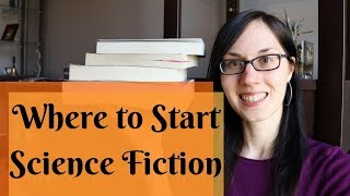 Where to Start: Science Fiction Book Recommendations | #booktubesff