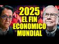 🔴 𝗖𝗥𝗜𝗦𝗜𝗦 𝗠𝗨𝗡𝗗𝗜𝗔𝗟 | Se acerca el colapso económico en 2025