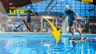 Risky Foil Surfing: This Could Flood a 400k Liter Pool