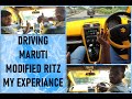 Maruti Ritz | modified Ritz | My Driving Experiance | SAFAR BY AK | maruti suzuki ritz