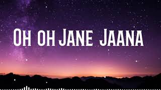 O O Jaane Jaana Lyrics – Pyaar Kiya To Darna Kya | Unplugged Version