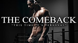 THE COMEBACK IS PERSONAL - Best Motivational Speech Compilation