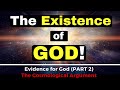 Evidence for God! (Part 2) The Cosmological Argument