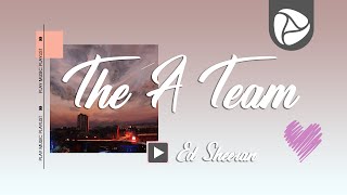 Ed Sheeran - The A Team [Lyrics+Vietsub]