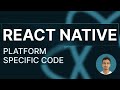 React Native Tutorial - 44 - Platform Specific Code